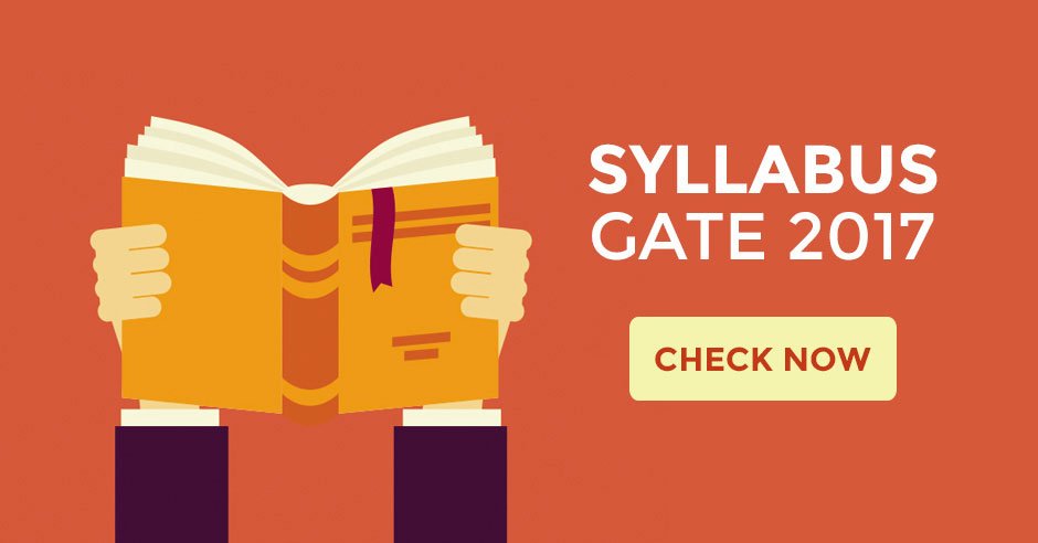 GATE 2017 Syllabus Syllabi GRADUATE APTITUDE TEST IN ENGINEERING 2017