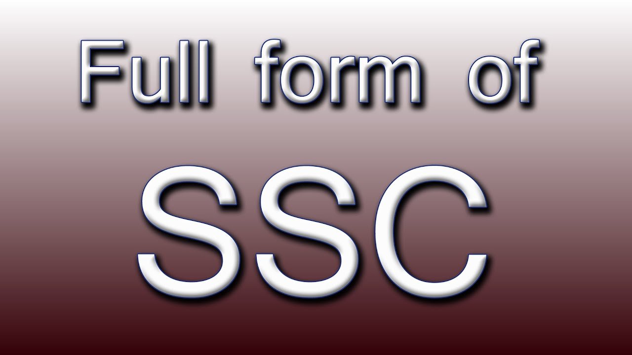 Ssc full form ssc ka full form ssc ki full form in english hindi